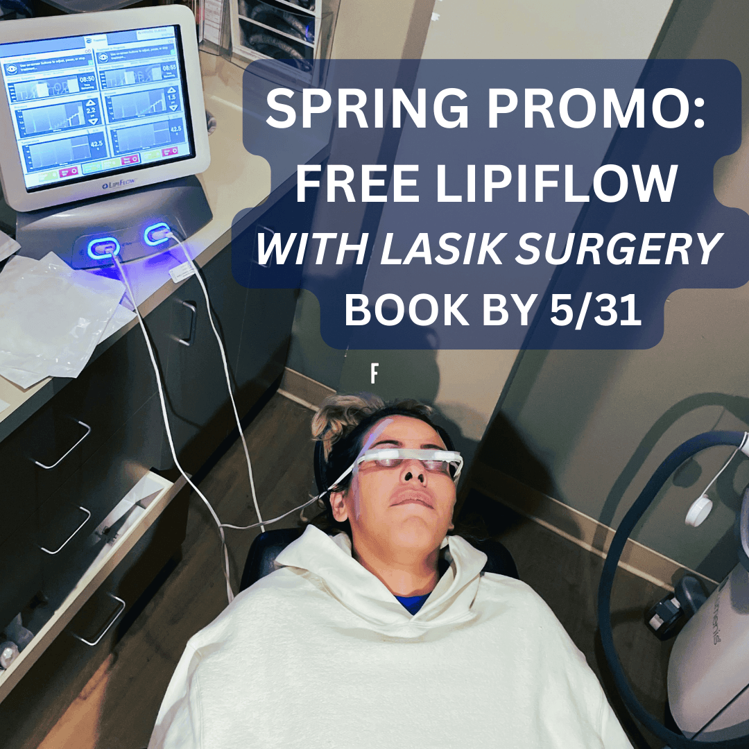  Offer ends in 2 days! Get Free LipiFlow premium treatment with LASIK surgery